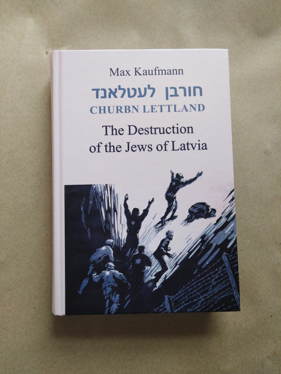 Издательство книги «Уничтожение евреев в Латвии» Макса Кауфмана на английском  языке — Shamir